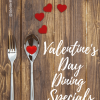 Valentine’s Day 2022 Dining Specials | Freebies, BOGOs and Discounts