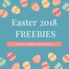 Easter Freebies | April 1, 2018