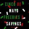 Cinco de Mayo Freebies and Savings – May 5, 2018
