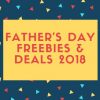 Father’s Day Freebies and Deals 2018 | Free Treats, Dining Deals, Crafts & More!