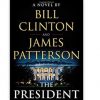 “The President is Missing” Novel $17.99 (40% off) #CurrentlyReading