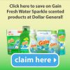 Exclusive Gain Fresh Water Sparkle Laundry Products and Savings at Dollar General [ad] #SparkleWithGain #ILoveGain