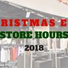 Christmas Eve 2018 Store Hours