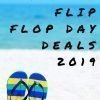 National Flip Flop Day 2019 DEALS