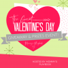 The Great Valentine’s Day Giveaway – 7 Prizes, 1 Winner (ends 2/10)