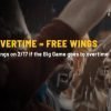 Buffalo Wild Wings: FREE Wings for Everyone if the Super Bowl goes into Overtime!