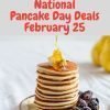 National Pancake Day Deals February 25, 2020