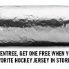 BOGO Chipotle on Friday, February 21st! (Wearing a Hockey Jersey is required)