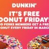 (TODAY) Dunkin’ Donuts: Free Doughnut Friday!