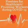 FREE Stuff (and discounts) for Health Care and Frontline Workers
