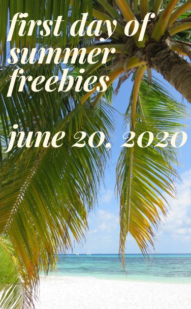 first day of summer freebies