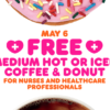 Dunkin’ Donuts Free Coffee and Donut for Nurses on May 6th