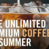 FREE Coffee from Panera ALL SUMMER | Here’s How