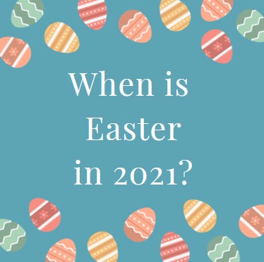 when is Easter 2021