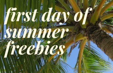 First Day of Summer & National SMOOTHIE Day FREEBIES June 21, 2023