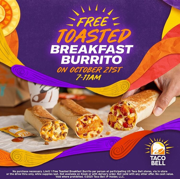 Taco Bell: FREE Toasted Breakfast Burrito Thurs. Oct, 21 from 7-11am!