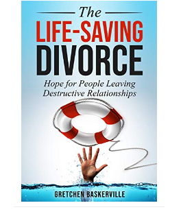FREE ebook! The Life-Saving Divorce: Hope for People Leaving Destructive Relationships
