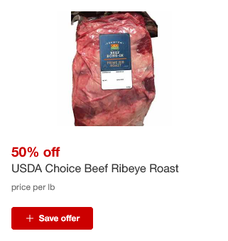 Target Circle: 50% off Beef Ribeye Roast (thru 1/15)