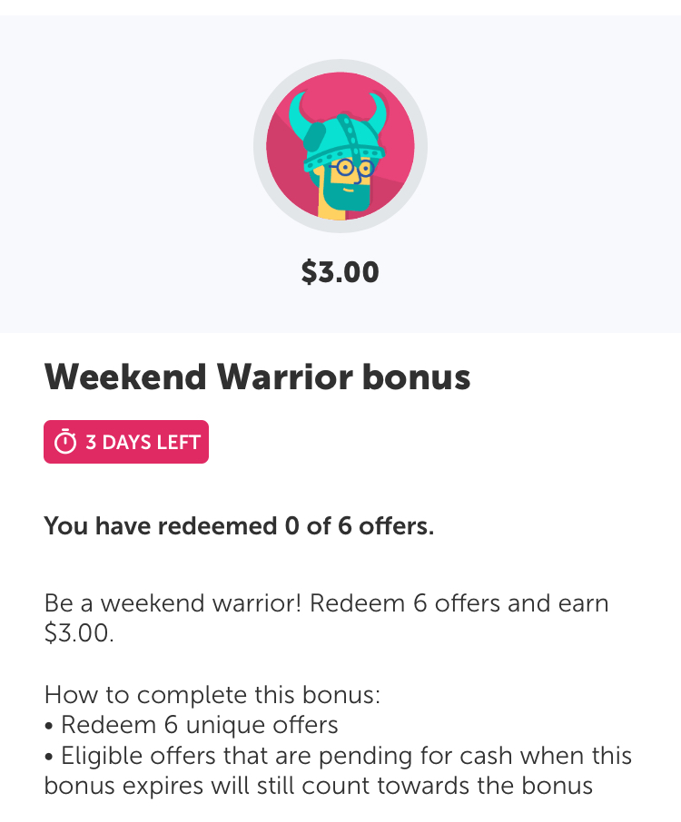 Ibotta: NEW $3 Weekend Warrior Bonus