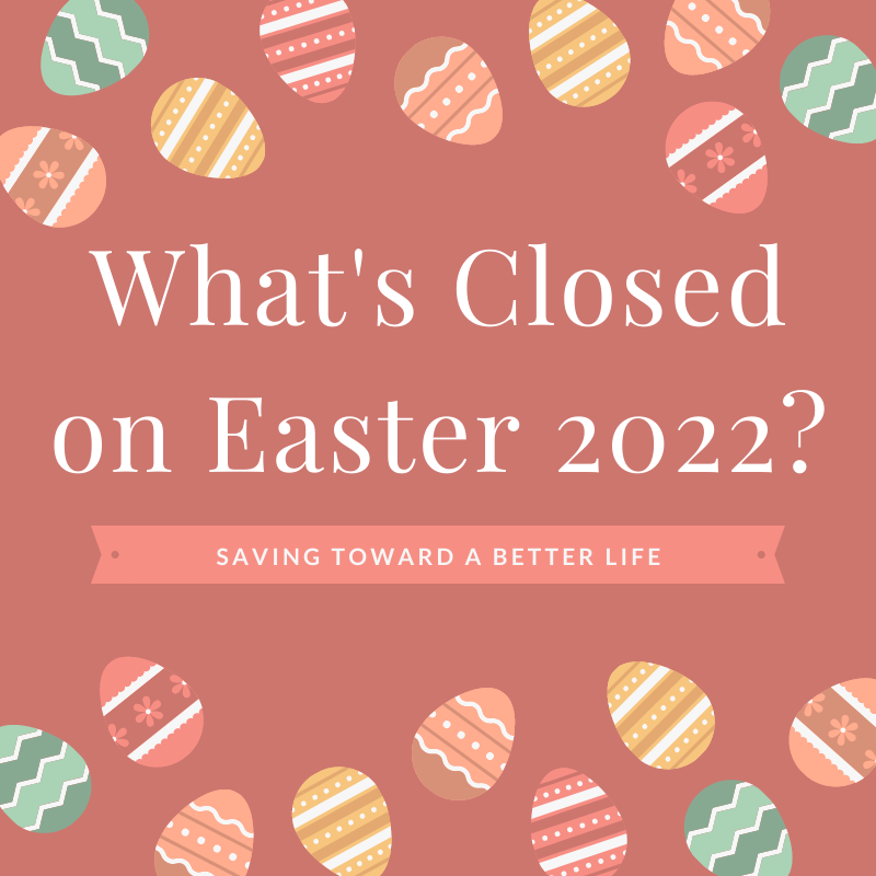 stores closed on easter 2022