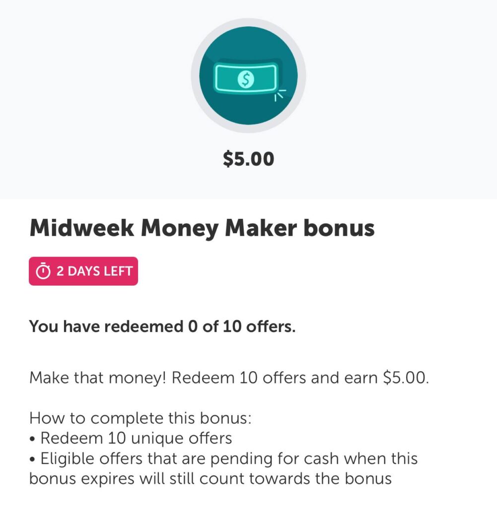 Ibotta: New $5 Mid Week Bonus