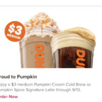 Dunkin’ Donuts Brings Back Pumpkin TODAY | $3 Pumpkin Drinks thru 9/13