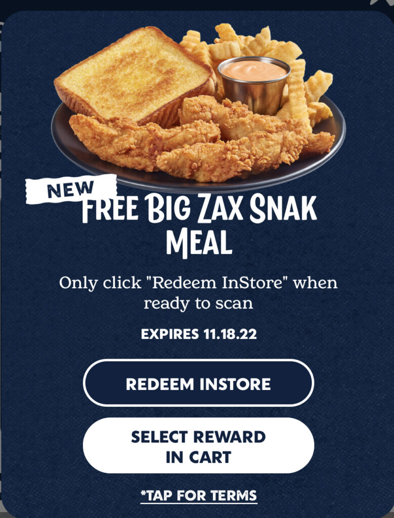 Zaxby’s: FREE Big Zak Snak Meal when you download the app!
