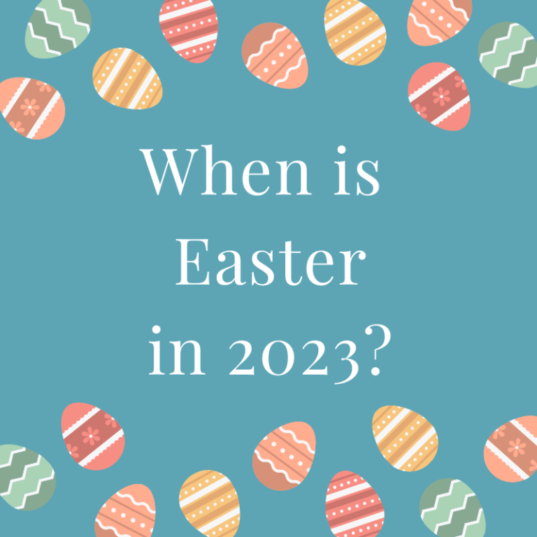 When Is Easter 2023? Easter Dates Here. Prepare those Baskets!