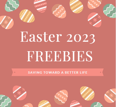 Easter Freebies & Deals | April 9, 2023
