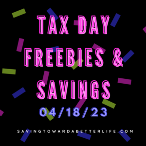 tax day freebies 2023