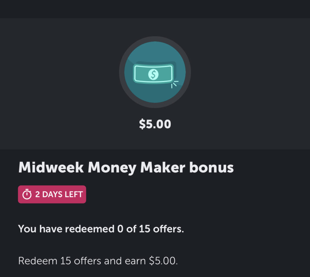 Ibotta: $5 Mid Week Bonus Cash Back