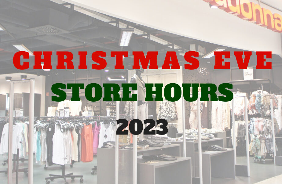 Christmas Eve Store Hours 2023