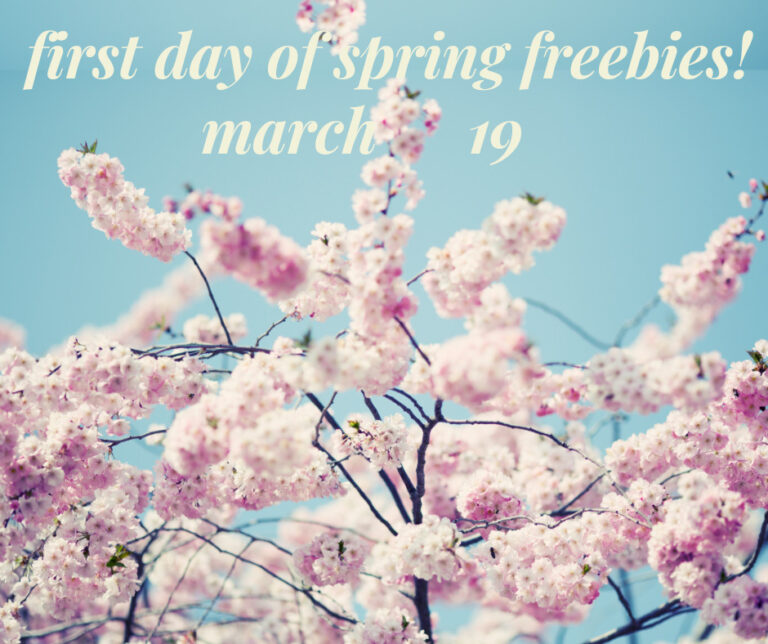 First Day of SPRING Freebies and More on March 19, 2024