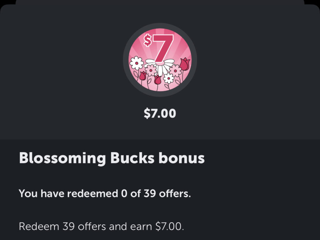 Ibotta: $7 Blossoming Bucks Bonus through 3/17